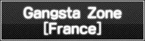 Gangsta Zone [France]