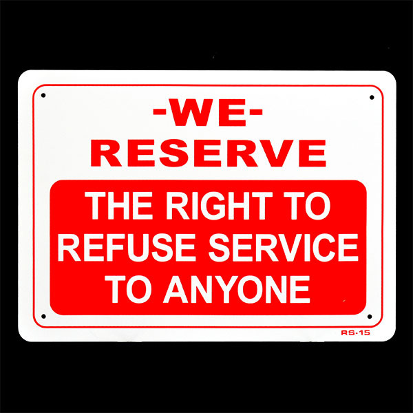 画像1: 【サービス提供時のポリシー】RIGHT TO REFUSE SERVICE (1)